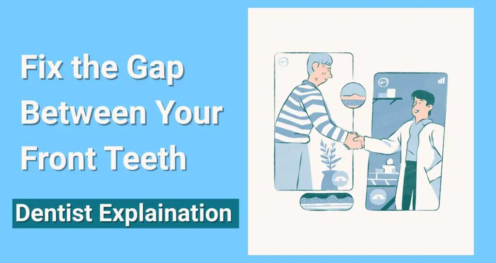 Fix the Gap Between Your Front Teeth