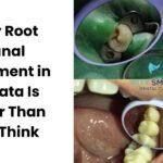 Why Root Canal Treatment in Kolkata Is Easier Than You Think
