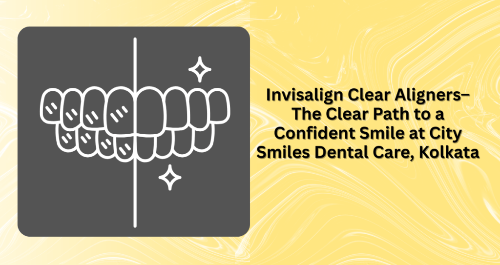 Invisalign Clear Aligners