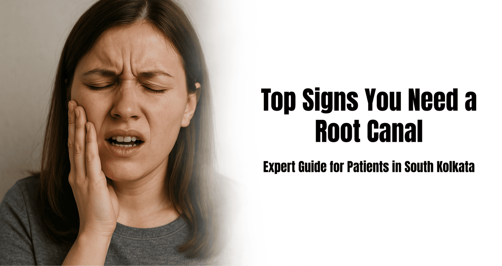 Root canal symptoms in South Kolkata