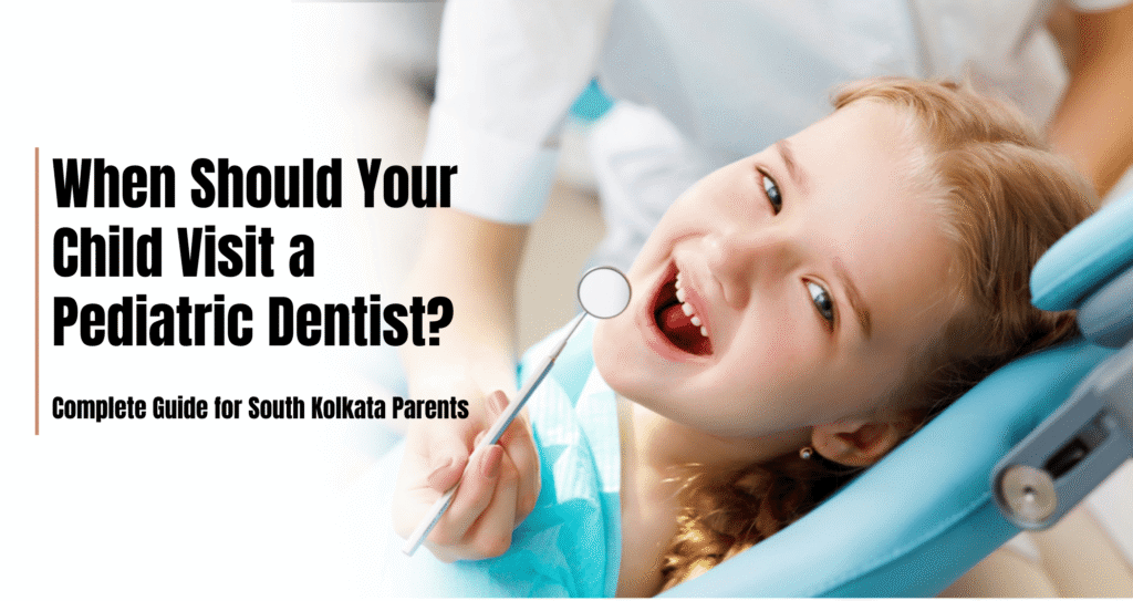 pediatric dentist in South Kolkata