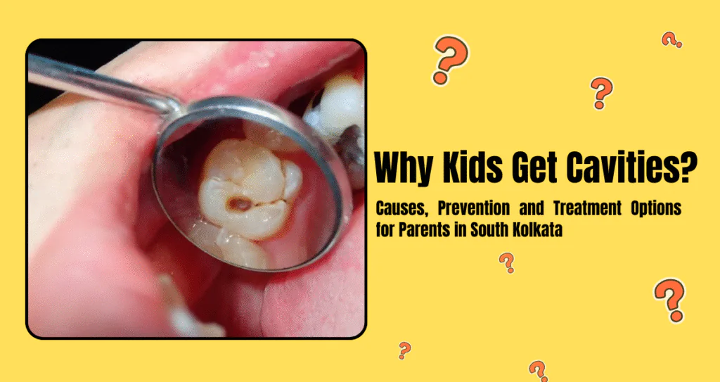 child cavity treatment in South Kolkata