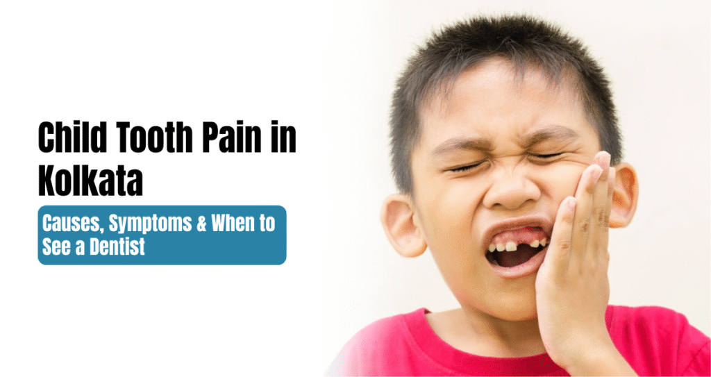 child tooth pain in kolkata