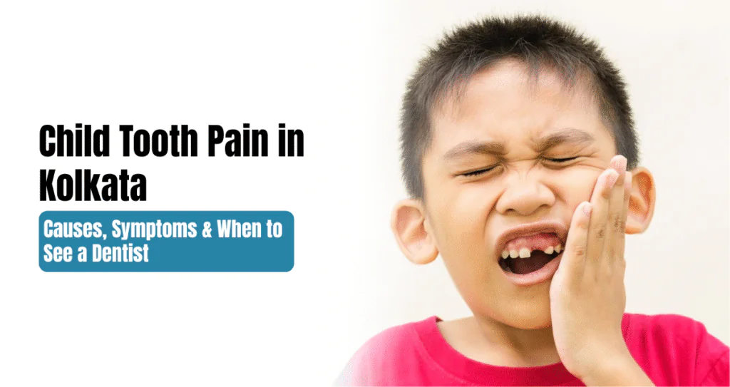 child tooth pain in kolkata